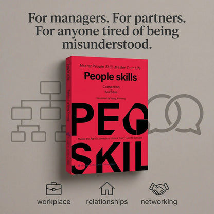 People Skills - The art of reading people and handling any situation