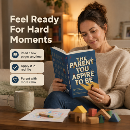 The Calm & Connected Parenting Guide